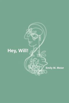 Hey, Will! - Meier, Emily