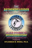 The Authentic Leader As Servant II Course 10