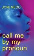 Call Me By My Pronoun - Bild 1