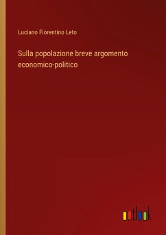 Sulla popolazione breve argomento economico-politico