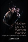 Mother Lover Woman Warrior Mother Lover Woman Warrior