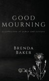 Good Mourning Good Mourning