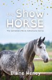 The Show Horse - Dyslexia Friendly The Show Horse - Dyslexia Friendly