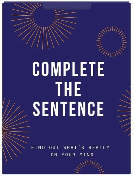 Complete the Sentence
