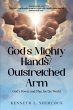 God's Mighty Hands/Outstretched Arm - Bild 1