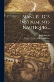 Manuel Des Instruments Nautiques...