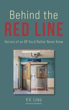 Behind The Red Line - Liles, V. V.