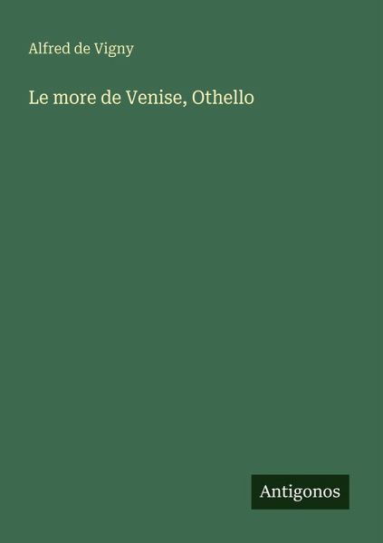 Le more de Venise, Othello