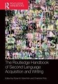 The Routledge Handbook of Second Language Acquisition and Writing The Routledge Handbook of Second Language Acquisition and Writing