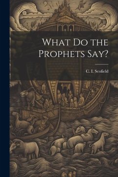 What Do the Prophets Say?