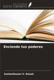 Enciende tus poderes Enciende tus poderes