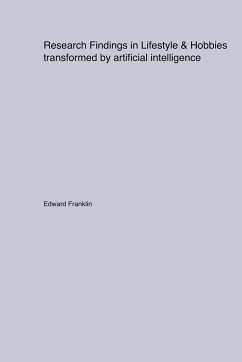 Research Findings in Lifestyle & Hobbies transformed by artificial intelligence - Franklin, Edward