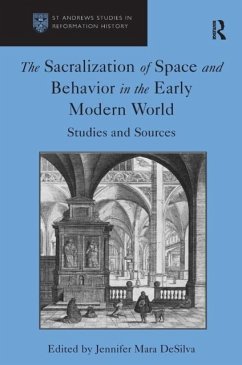 Cover The Sacralization of Space and Behavior in the Early Modern World