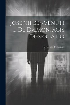 Cover Josephi Benvenuti ... De Dæmoniacis Dissertatio
