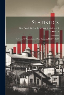 Cover Statistics: Six States Of Australia And New Zealand, 1861 To 1900