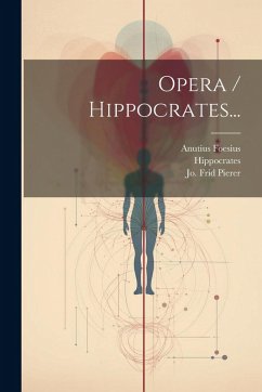 Opera / Hippocrates... - Foesius, Anutius Opera / Hippocrates... - Foesius, Anutius