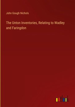The Unton Inventories, Relating to Wadley and Faringdon