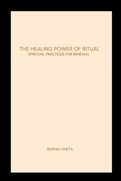 The Healing Power of Ritual - Sophia, Oheta