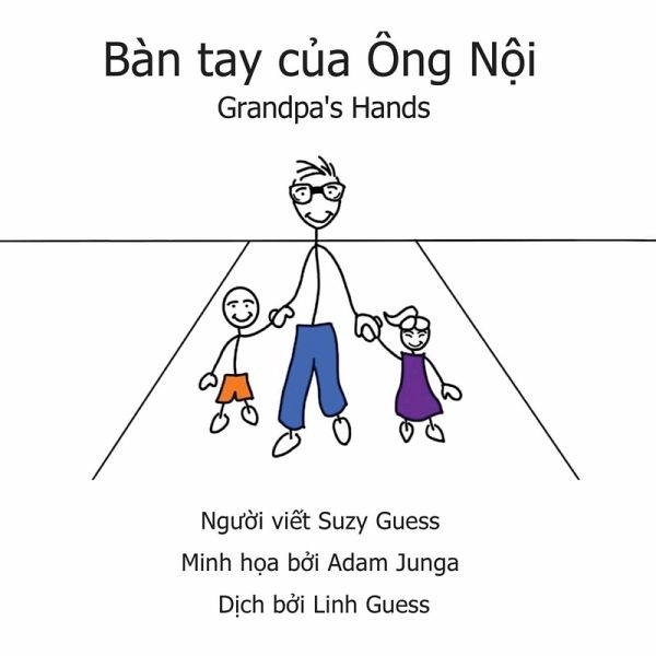 Bàn tay c¿a Ông N¿i (Grandpa's Hands)