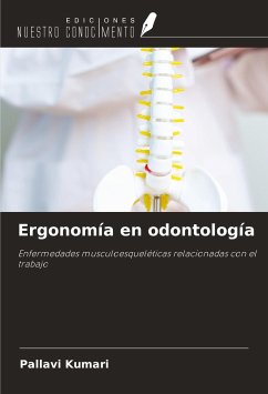 Ergonomía en odontología - Kumari, Pallavi