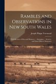 Rambles and Observations in New South Wales: With Sketches of Men and Manners ... Aborigines ... Scenery, and Some Hints to Emigrants