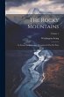 The Rocky Mountains: Ar Scenes,... - Bild 1