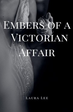 Embers of a Victorian Affair - Lee, Laura