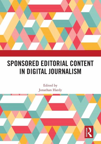 Sponsored Editorial Content in Digital Journalism Sponsored Editorial Content in Digital Journalism