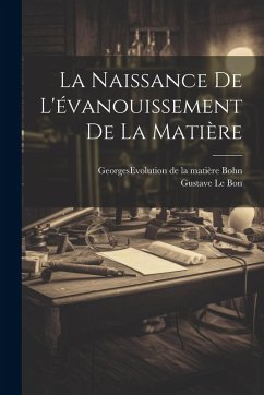Cover La Naissance De L'évanouissement De La Matière