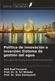 Política de innovación e inversión Sistema de gestión del agua