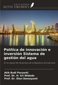 Política de innovación e inversión Sistema de gestión del agua - Paryanti, Atik Budi; Widodo, H. Sri; Damayanti, Dian