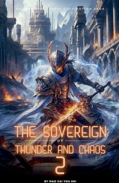 The Sovereign of Thunder and Chaos - Shi, Mao Cai You