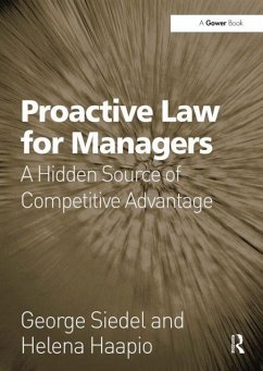 Proactive Law for Managers - Siedel, George;Haapio, Helena