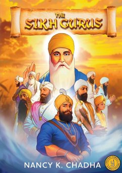 The Sikh Gurus - Chadha, Nancy K.