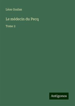 Le médecin du Pecq - Gozlan, Léon