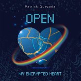Open My Encrypted Heart Open My Encrypted Heart