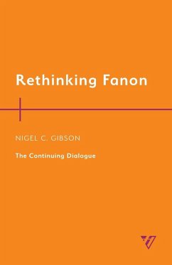 Rethinking Fanon - Gibson, Nigel C.