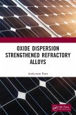 Oxide Dispersion Strengthened Refractory Alloys Oxide Dispersion Strengthened Refractory Alloys