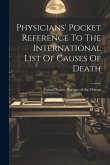 Physicians' Pocket Reference To The International List Of Causes Of Death