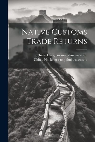 Native Customs Trade Returns Native Customs Trade Returns
