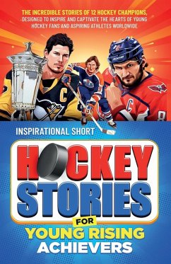 Cover Inspirational Short Hockey Stories for Young Rising Achievers
