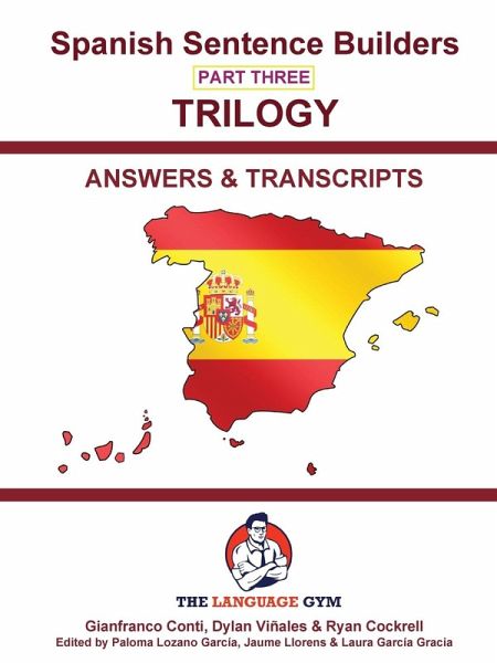 SPANISH SENTENCE BUILDERS 3 - Triology - ANSWER BOOK SPANISH SENTENCE BUILDERS 3 - Triology - ANSWER BOOK
