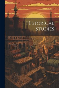 Historical Studies - Anonymous Historical Studies - Anonymous