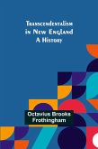 Transcendentalism in New England Transcendentalism in New England