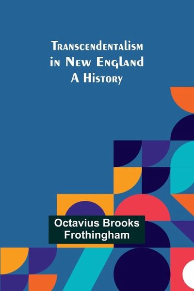 Transcendentalism in New England Transcendentalism in New England