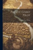 Pacific Coast Pilot Pacific Coast Pilot