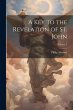 A Key to the Revelation of St. John;... - Bild 1