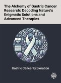 The Alchemy of Gastric Cancer Research