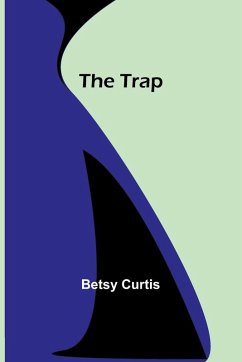 The Trap - Curtis, Betsy