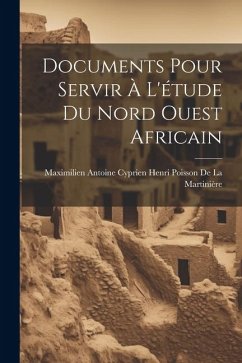 Cover Documents Pour Servir À L'étude Du Nord Ouest Africain